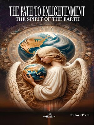 cover image of The Path to Enlightenment--The Spirit of the Earth